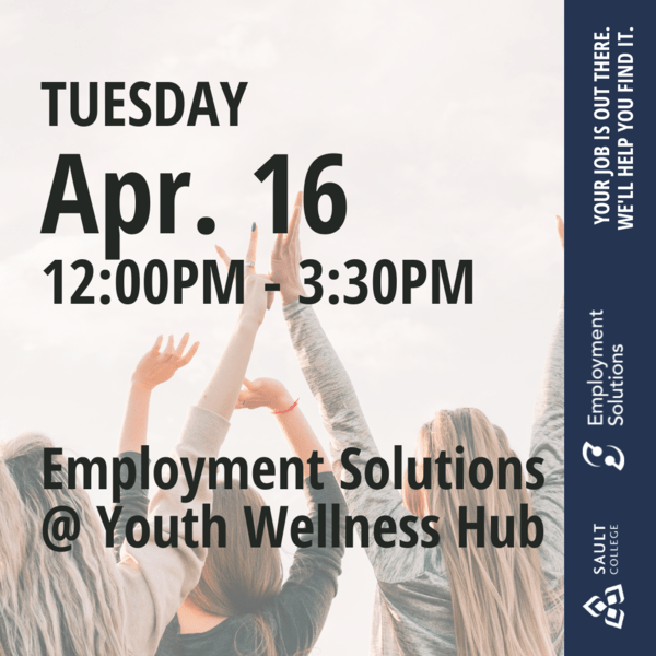 Employment Solutions at the Youth Wellness Hub - April 16