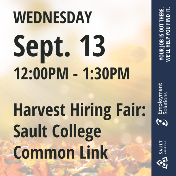 Harvest Hiring Fair: Sault College Common Link - September 13