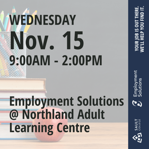 Employment Solutions at Northland Adult Learning Centre  - November 15