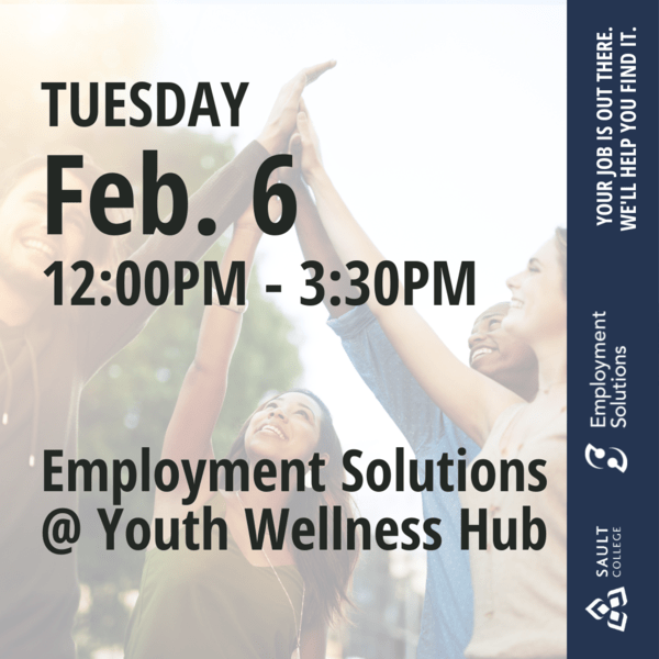 Employment Solutions at the Youth Wellness Hub - February 6