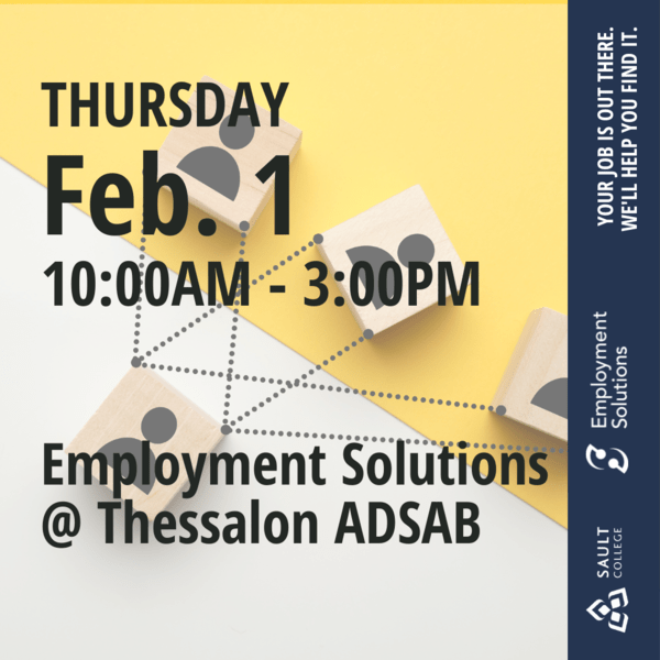 Employment Solutions at Thessalon ADSAB - February 1