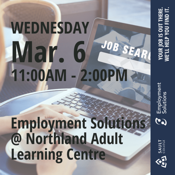 Employment Solutions at Northland Adult Learning Centre - March 6