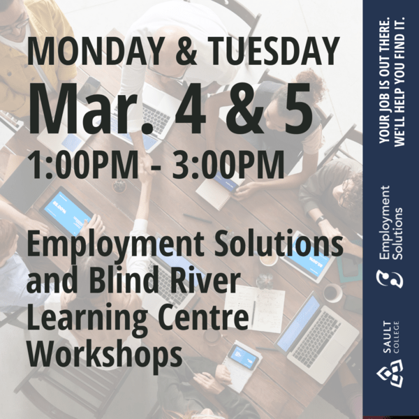 Employment Readiness Workshops At Blind River Learning Centre  - March 4