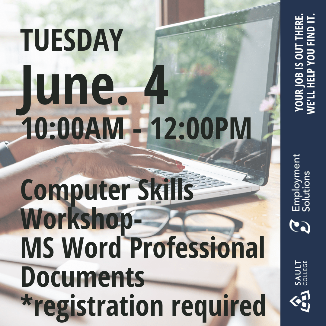 Computer Skills Workshop- MS Word Professional Documents  - June 4