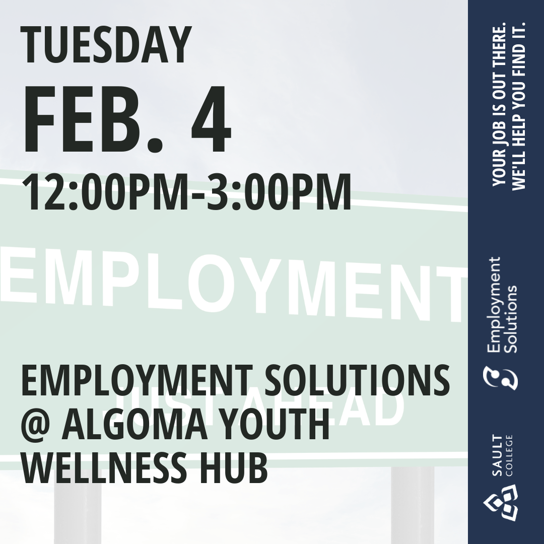 Employment Solutions @ Algoma Youth Wellness Hub