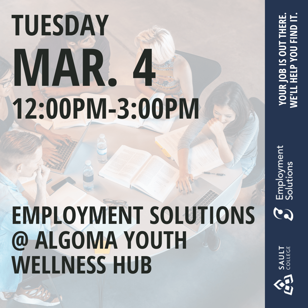 Employment Solutions @ Algoma Youth Wellness Hub