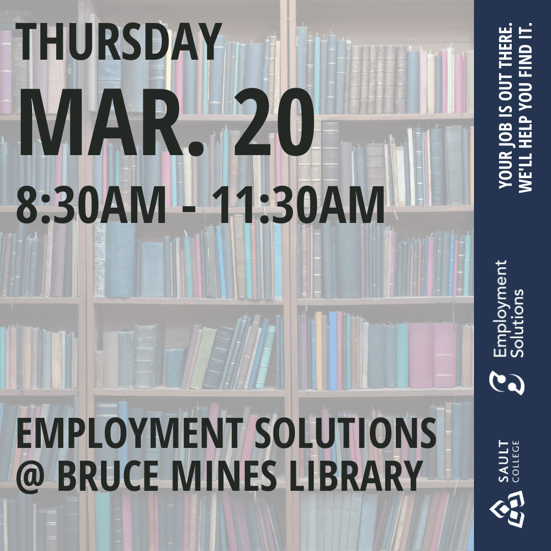 Employment Solutions @ The Bruce Mines Library - March 20