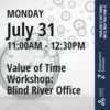 Value of Time Workshop: Blind River Office