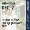 Intake Begins for YJC January 2023